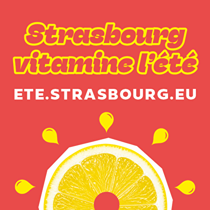 Strasbourg vitamine l'été ! ete.strasbourg.eu