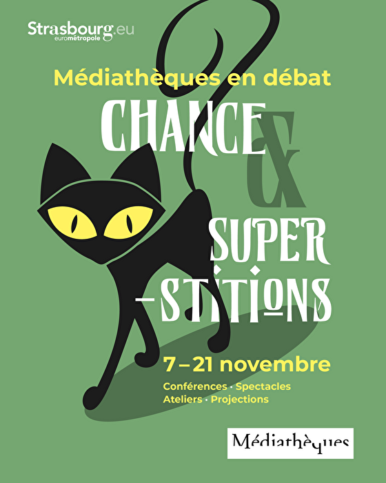 Médiathèques en débat : chance et superstitions, du 7 au 21 novembre 2026 dans le réseau des médiathèques