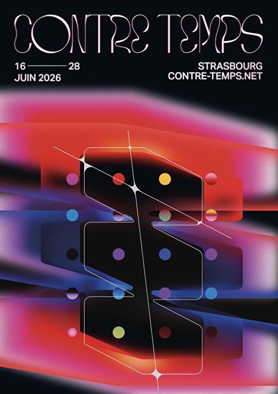 Contre-Temps Festival, du 17 au 28 juin, Strasbourg