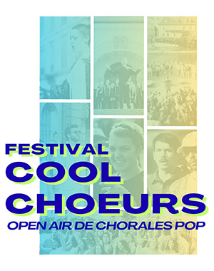 Festival Cool Choeurs, open air de chorales Pop