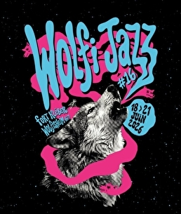 Wolfi Jazz, 16e édition du 18 au 21 juin 2026. Fort Kléber - Wolfisheim